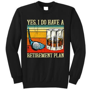 Retirement Plan Golf Bourbon Retired Funny Retiree Dad Papa Sweatshirt