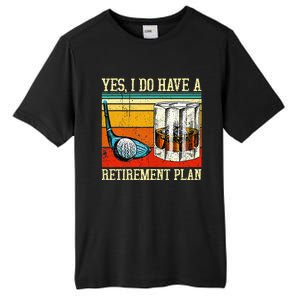 Retirement Plan Golf Bourbon Retired Funny Retiree Dad Papa Tall Fusion ChromaSoft Performance T-Shirt