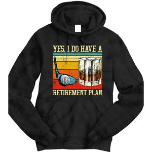 Retirement Plan Golf Bourbon Retired Funny Retiree Dad Papa Tie Dye Hoodie