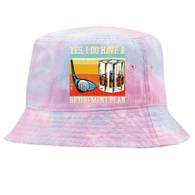 Retirement Plan Golf Bourbon Retired Funny Retiree Dad Papa Tie-Dyed Bucket Hat