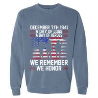 Remember Pearl Harbor 1941 Air Raid Plane Design Garment-Dyed Sweatshirt