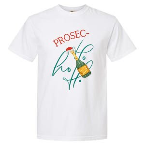 Retro Prosec Ho Ho Ho Funny Presecco Christmas Vacation Great Gift Garment-Dyed Heavyweight T-Shirt