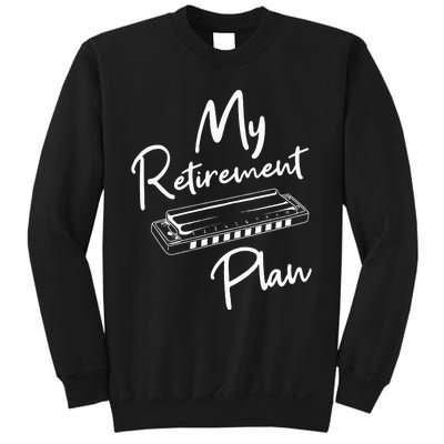 Retirement Plan Harmonica Player Harmonicist French Harp Sweatshirt