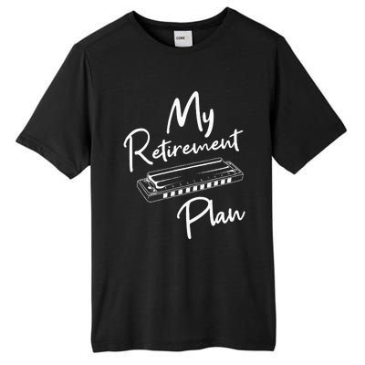 Retirement Plan Harmonica Player Harmonicist French Harp Tall Fusion ChromaSoft Performance T-Shirt