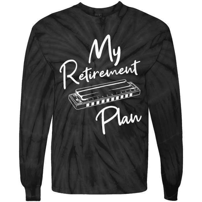 Retirement Plan Harmonica Player Harmonicist French Harp Tie-Dye Long Sleeve Shirt