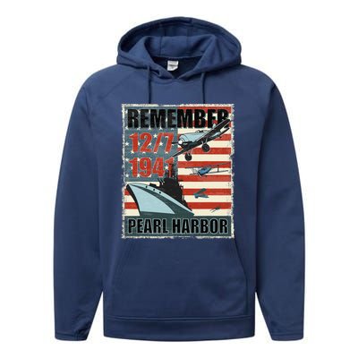 Remember Pearl Harbor Remembrance Day December 7th 1941 Performance Fleece Hoodie