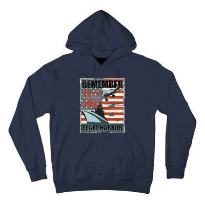 Remember Pearl Harbor Remembrance Day December 7th 1941 Tall Hoodie