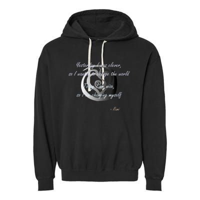 Rumi Poet Inspiring Quote Full Of Wisdom And Mysticism Garment-Dyed Fleece Hoodie