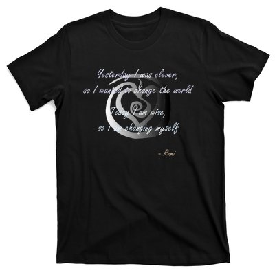 Rumi Poet Inspiring Quote Full Of Wisdom And Mysticism T-Shirt