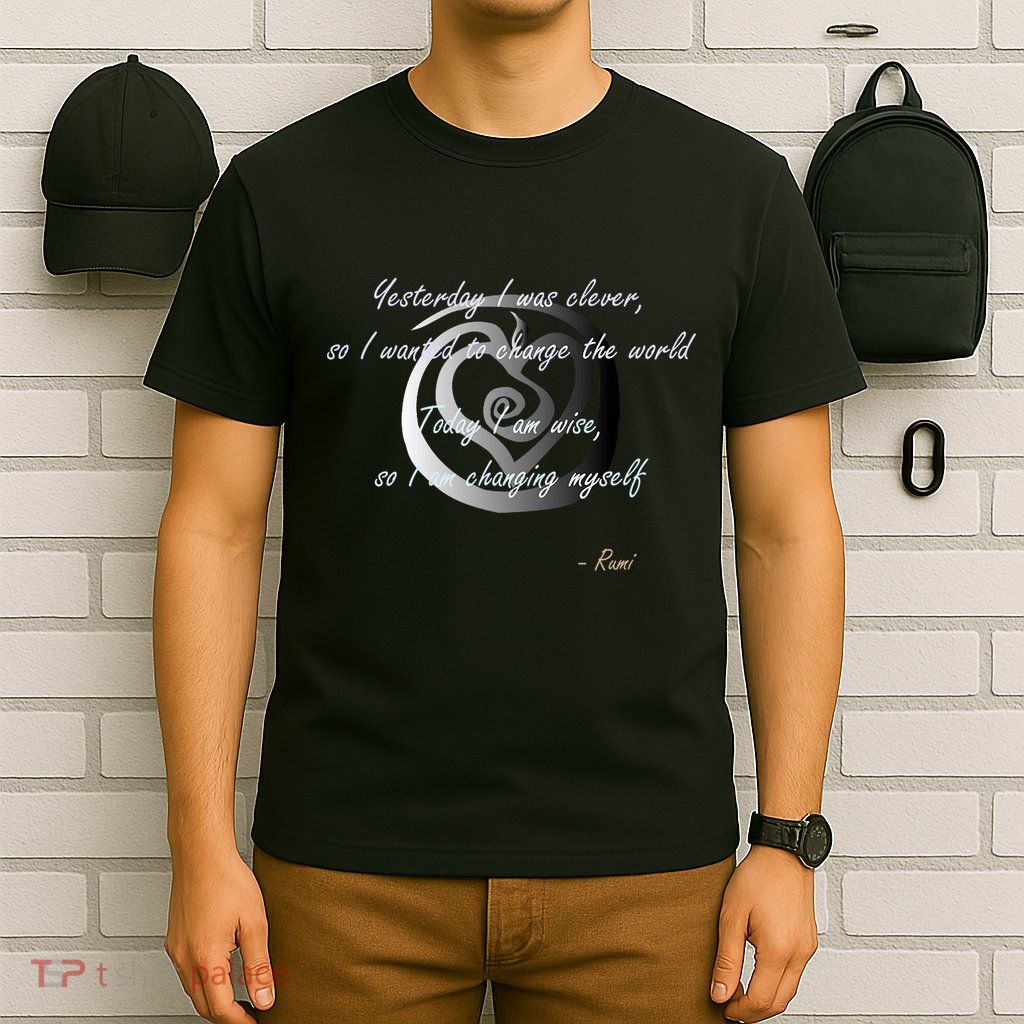 Rumi Poet Inspiring Quote Full Of Wisdom And Mysticism T-Shirt