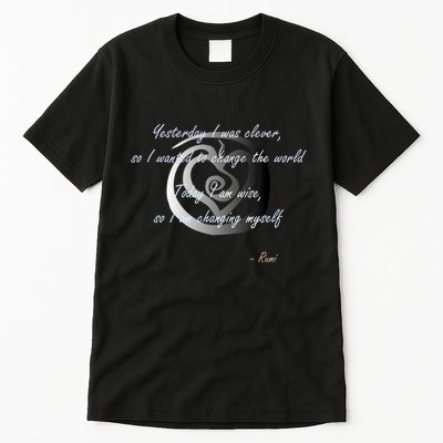 Rumi Poet Inspiring Quote Full Of Wisdom And Mysticism Tall T-Shirt