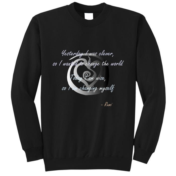 Rumi Poet Inspiring Quote Full Of Wisdom And Mysticism Tall Sweatshirt