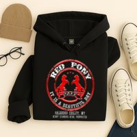 Red Pony It Is A Beautiful Day Hoodie