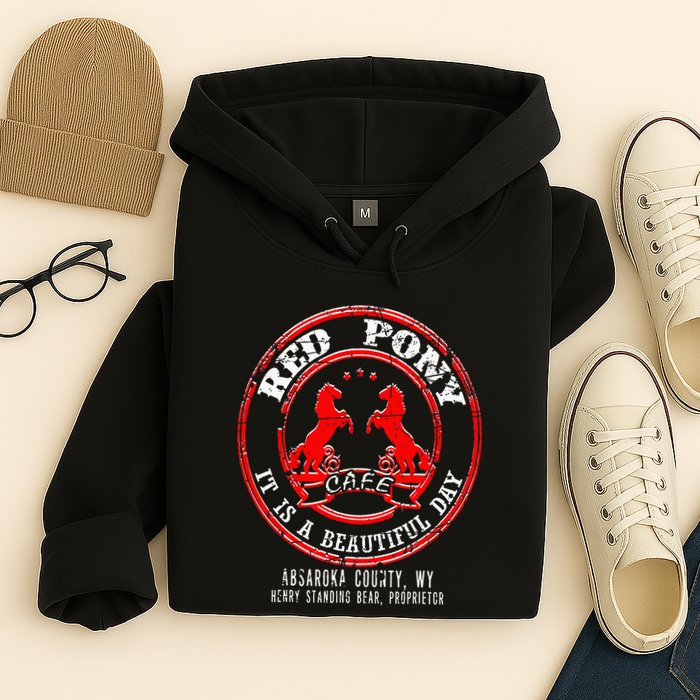 Red Pony It Is A Beautiful Day Hoodie