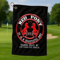 Red Pony It Is A Beautiful Day Golf Towel