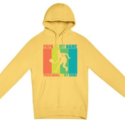 Retro Papa Is My Name Pickleball Is My Game FatherS Day Great Gift Premium Pullover Hoodie