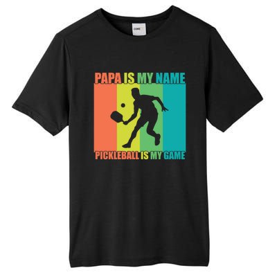 Retro Papa Is My Name Pickleball Is My Game FatherS Day Great Gift Tall Fusion ChromaSoft Performance T-Shirt