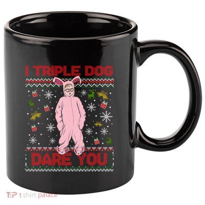 Ralphie Parker I Triple Dog Dare You Movie Quotes Christmas 11oz C Handle Ceramic Mug