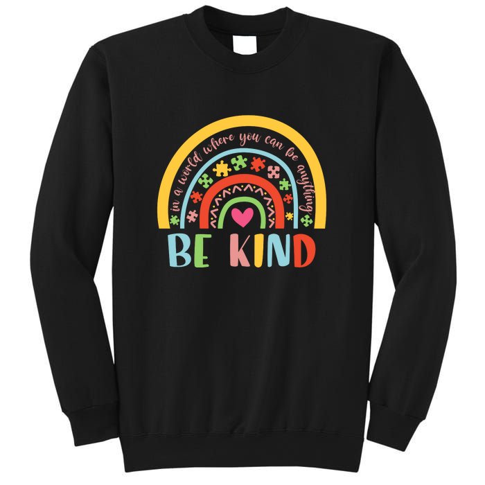 Rainbow Puzzle In A World Where You An Be Anything Be Kind Autism Awareness Sweatshirt