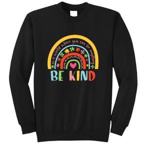 Rainbow Puzzle In A World Where You An Be Anything Be Kind Autism Awareness Tall Sweatshirt