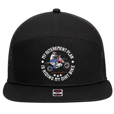 Retirement Plan I'm Riding My Dirt Bike MX Funny Motocross 7 Panel Mesh Trucker Snapback Hat