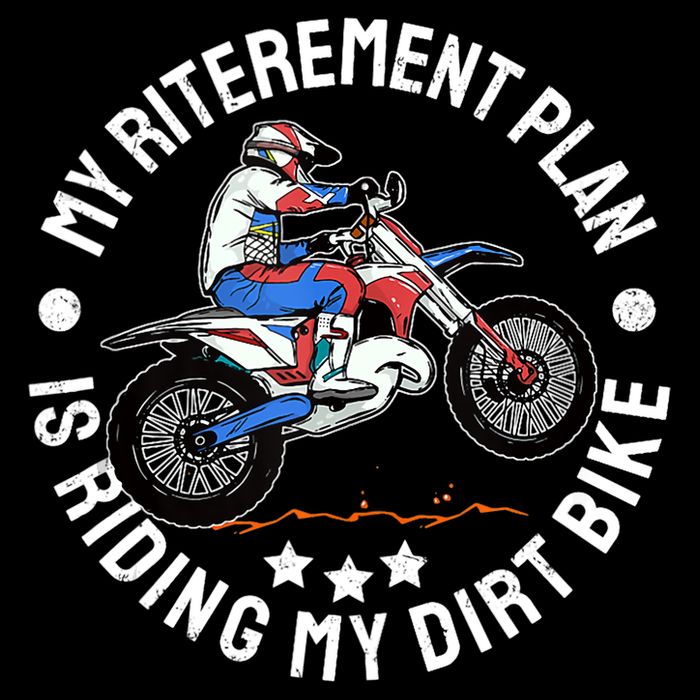Retirement Plan I'm Riding My Dirt Bike MX Funny Motocross Cooling Performance Crew T-Shirt