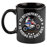 Retirement Plan I'm Riding My Dirt Bike MX Funny Motocross 11oz C Handle Ceramic Mug