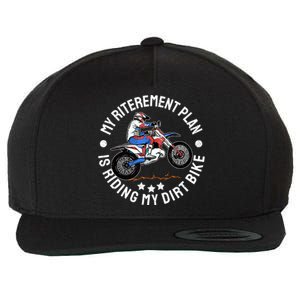 Retirement Plan I'm Riding My Dirt Bike MX Funny Motocross Wool Snapback Cap