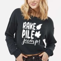 Rake Pile Jump Fall Lover Cropped Pullover Crew