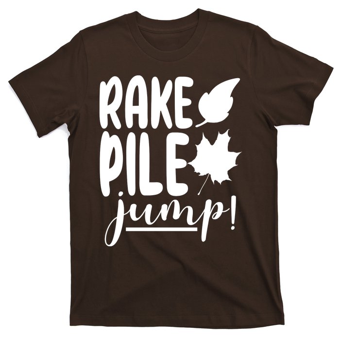 Rake Pile Jump Fall Lover T-Shirt