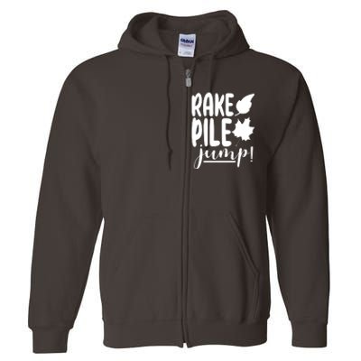 Rake Pile Jump Fall Lover Full Zip Hoodie