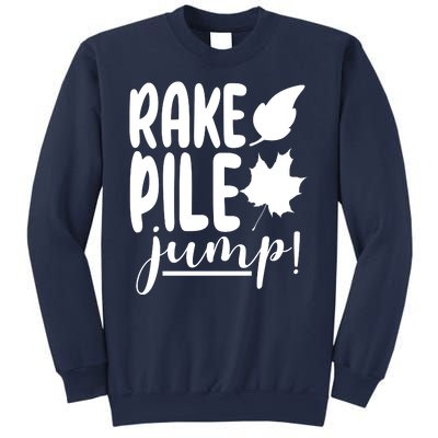 Rake Pile Jump Fall Lover Sweatshirt