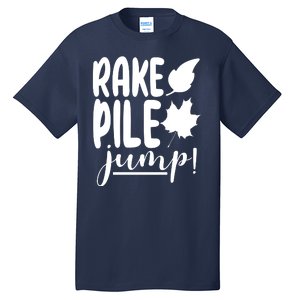 Rake Pile Jump Fall Lover Tall T-Shirt