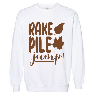 Rake Pile Jump Fall Lover Garment-Dyed Sweatshirt