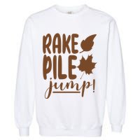 Rake Pile Jump Fall Lover Garment-Dyed Sweatshirt
