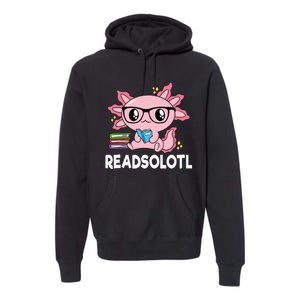 Readsolotl Pink Kawaii Axolotl Book Lover Funny Reading Premium Hoodie