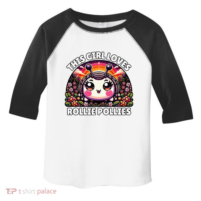 Roly Poly Kawaii Pill Bug This Girl Loves Rollie Pollies Toddler Fine Jersey T-Shirt