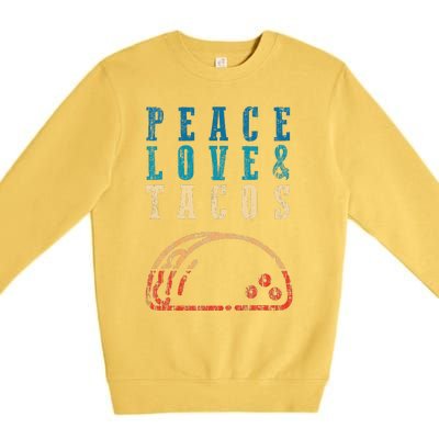 Retro Peace Love Tacos Funny Food Cinco De Mayo Premium Crewneck Sweatshirt