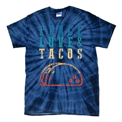 Retro Peace Love Tacos Funny Food Cinco De Mayo Tie-Dye T-Shirt