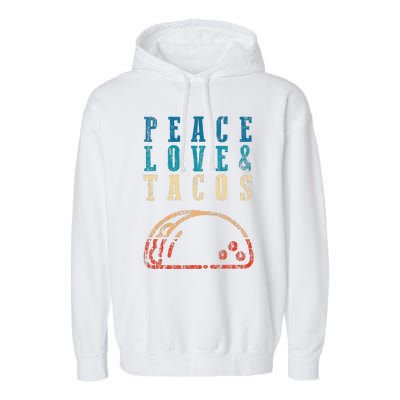 Retro Peace Love Tacos Funny Food Cinco De Mayo Garment-Dyed Fleece Hoodie