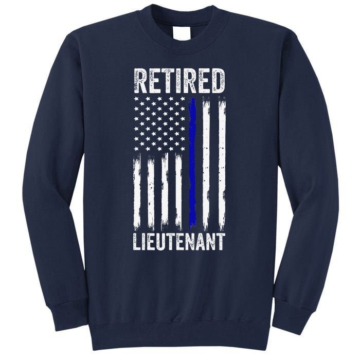 Retired Police Lieutenant Design Thin Blue Line Retirement Tall Sweatshirt