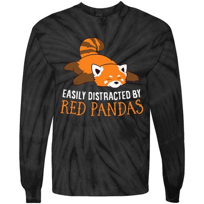 Red Panda Love Easily Distracted By Red Pandas Tie-Dye Long Sleeve Shirt