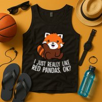 Red Panda Lover I Just Really Like Red Pandas Ok Tank Top