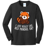 Red Panda Lover I Just Really Like Red Pandas Ok Kids Long Sleeve Shirt