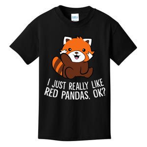 Red Panda Lover I Just Really Like Red Pandas Ok Kids T-Shirt