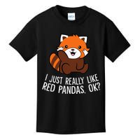 Red Panda Lover I Just Really Like Red Pandas Ok Kids T-Shirt