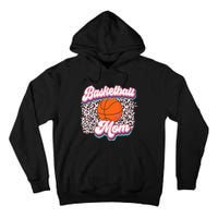 Retro Pink Leopard Basketball Mom Mother's Day Sport Mama Tall Hoodie