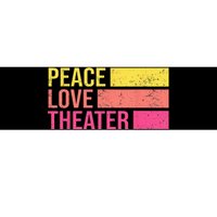 Retro Peace Love Theater For Actor & Actress Bumper Sticker