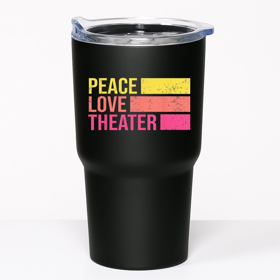 Retro Peace Love Theater For Actor & Actress Tumbler