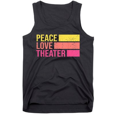 Retro Peace Love Theater For Actor & Actress Tank Top